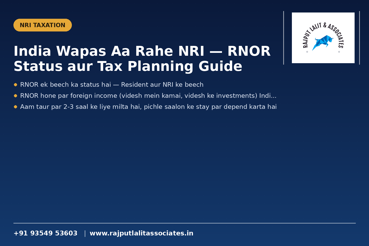 India Wapas Aa Rahe NRI — RNOR Status aur Tax Planning Guide