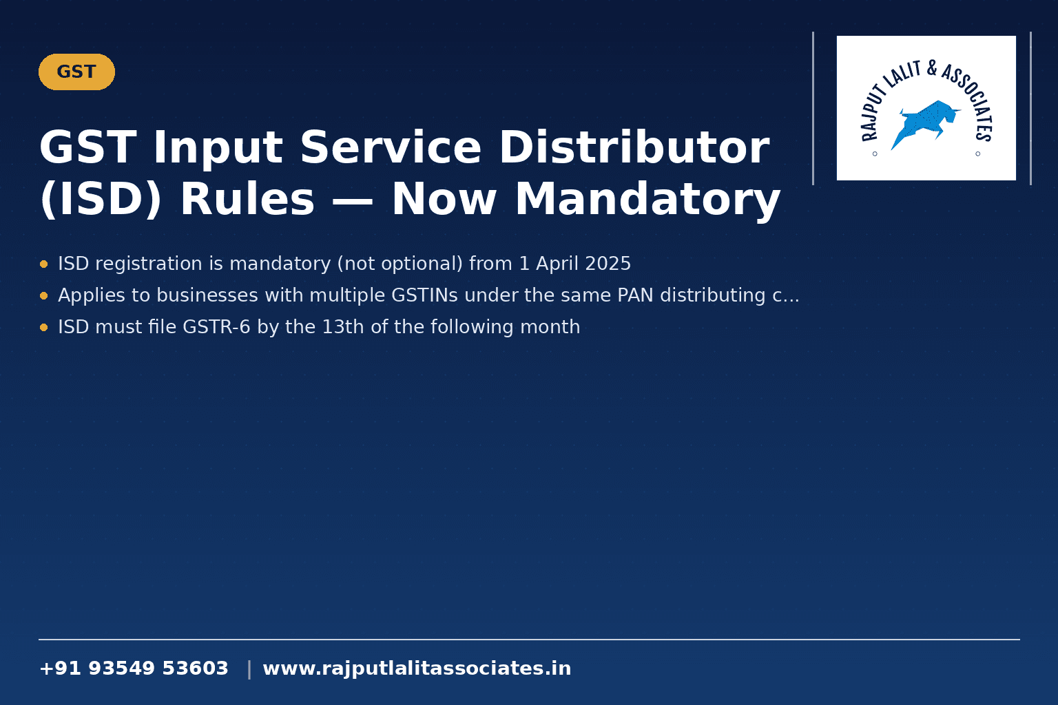GST Input Service Distributor (ISD) Rules — Now Mandatory