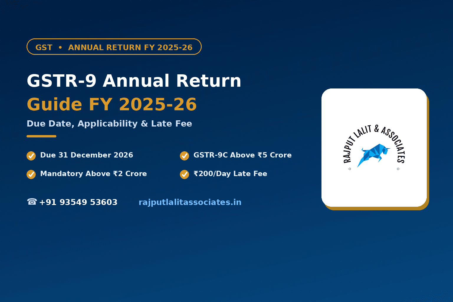 GSTR-9 Annual Return Filing Guide FY 2025-26 — Due Date, Applicability & Late Fee