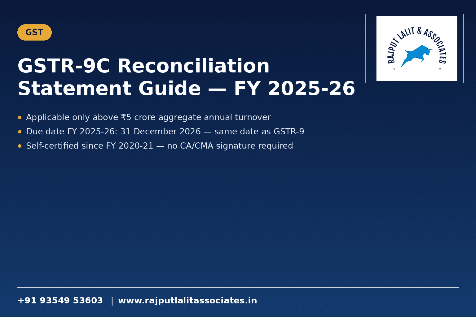 GSTR-9C Reconciliation Statement Guide — FY 2025-26