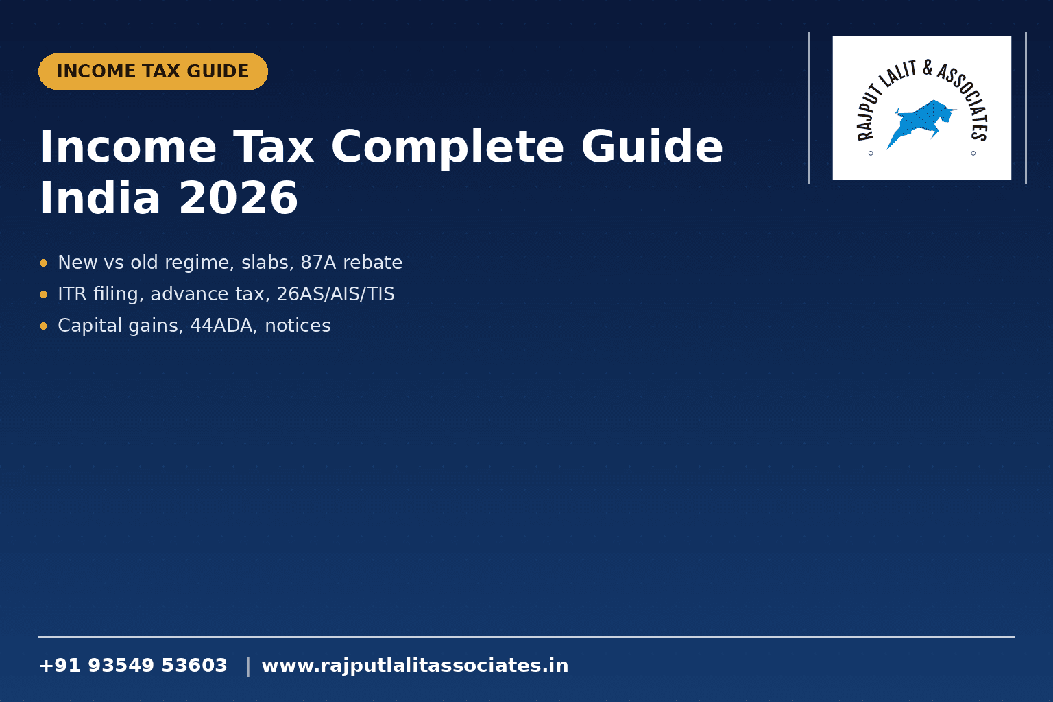 Income Tax Complete Guide India 2026 — Regime, ITR, Advance Tax, Notices